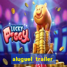 aluguel trailer porto alegre